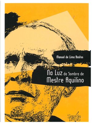 cover image of Na Luz da Sombra de Mestre Aquilino
